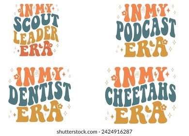 In My Scout Leader Era, In My Podcast Era, In My Dentist Era, In My Cheetahs Era retro T-shirt svg