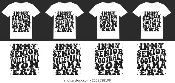 In My Senior Volleyball Mom Era, In My Senior Volleyball Mama Era, In My Senior Football Mom Era, In My Senior Football Mama Era retro T-shirt