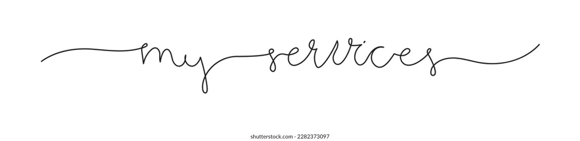 My services - vector hand-drawn linear text. Isolated on white background.