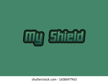 My Shield typhography design vector template