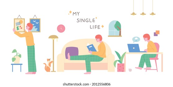 my single life. A woman living alone is happily enjoying her own life. flat design style minimal vector illustration.