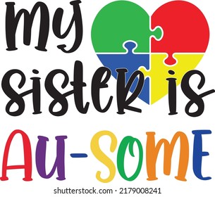 My Sister is Au some, Autism Vector