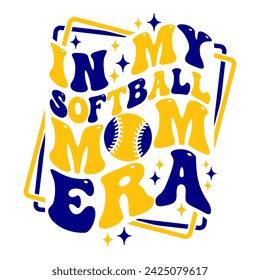 In my Softball Mom Era design with groovy wavy text for softball fans and lovers	