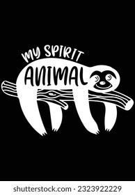 My spirit animal vector art design, eps file. design file for t-shirt. SVG, EPS cuttable design file