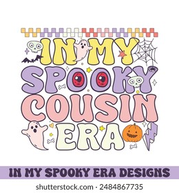 In my spooky cousin era retro groovy Happy Halloween designs