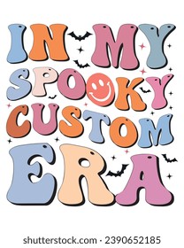 En Mi Era Cuidadosa, Svg, Spooky Custom Era Png, Regalo Personalizado Halloween Png, Tipografía, Archivo De Corte, Cricut, Silhoutte, Pod, Camiseta De Era, Uso Comercial, Retro
