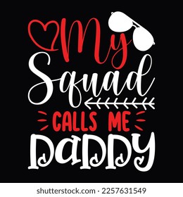 my squad calls me daddy