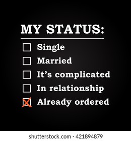 My status "Already ordered" - funny inscription template