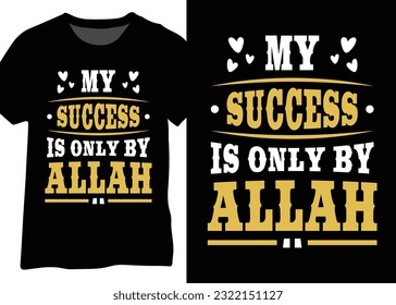 My Success Is Only By Allah, Islamic Quote