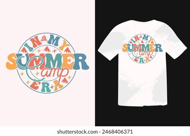 In My Summer Camp Era Summer Quote, Beach Quotes, Funny Summer T-shirt Design