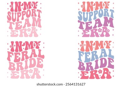 In My Support Team Era, In My Feral Bride Era retro T-shirt