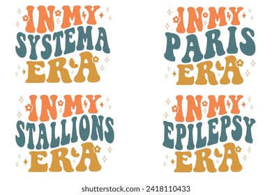 In My System a Era, In My Paris Era, In My Stallions Era, In My Epilepsy Era retro T-shirt