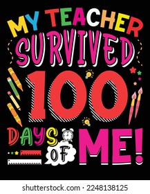 MY TEACHER SURVIVED 100 DAYS OF ME DESIGN