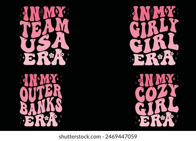 In My Team USA Era, In My Girly Girl Era, In My Outer Banks Era, In My Cozy Girl Era retro T-shirt