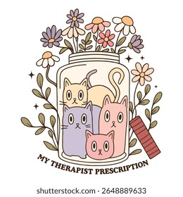 My Therapist Prescription - Mental Health Matters T-shirt vector, Self Love illustration, Inspirational saying, Funny Health Care Positive shirts