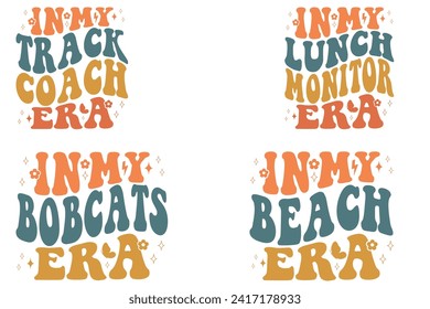 In My Track Coach Era, In my lunch monitor Era, In My Bobcats Era, In My Beach Era Retro T-shirt