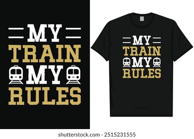 Mi tren mis reglas viaje en tren viaje en tren tren trenes de ferrocarril tipografía vintage, diseño gráfico de la camiseta