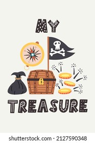 My treasure lettering. Pirate flag coins compass chest. Doodle illustration Hand drawn nursery baby scandinavian style, kids t shirt postcard