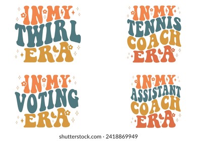 In My Twirl Era, In My Tennis Coach Era, In My Voting Era, In My Assistant Coach Era Retro T-shirt