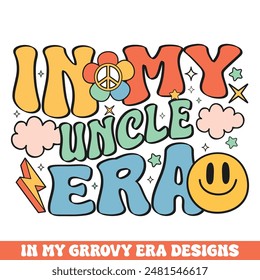 In my uncle era groovy retro design, groovy retro family designs