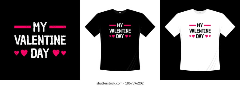 my valentine day typography t-shirt design. Love, romantic t shirt.