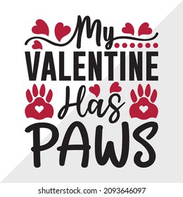 My Valentine Has Paws Printable Vector Illustration