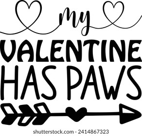 My Valentine Has Paws , Retro Celebrity Day Designs