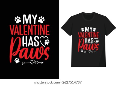 My valentine has paws t shirt design