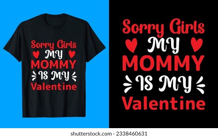 My Valentine T shirt design