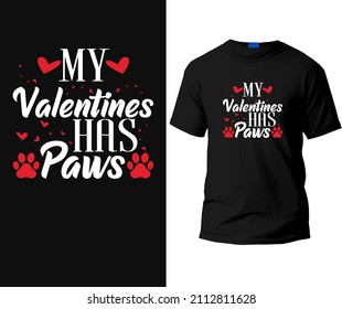 My valentine's has paws t-shirt design template