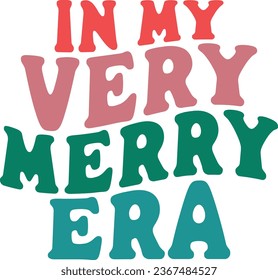 In My Very Merry Era Retro Christmas T-shirt Design

