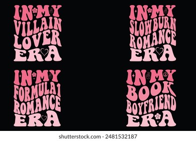 In my villain lover era, in my slow burn romance era, in my formula 1 era, in my book boyfriend era retro T-shirt