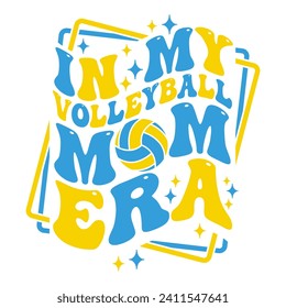 En mi diseño de la era de la mamá voleibol con texto ondulado groovy para fanáticos y amantes del voleibol