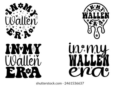 In my wallen era, Custom wavy t-Shirt, Inspirational T-shirt, Motivational t-shirt, retro Wavy Stacked, Circuit Cut File, custom family groovy T-shirt, Retro wavy art, wall mat, wavy t shirt