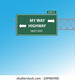 My Way Or Highway Exit Vector Sign