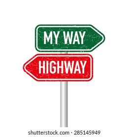 My Way Or Highway Signpost