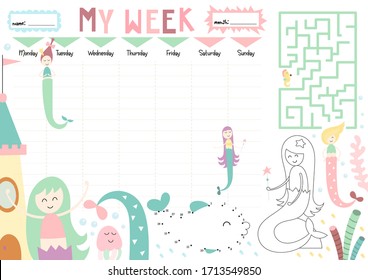 My week - Weekly planner with Little cute mermaids in doodle cartoon style. Included mini games - maze, dot to dot, coloring page. Kids schedule design template. Vector illustration.