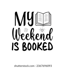 MY WEEKEND IS BOOKED EPS FILE