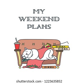 My weekend plans. Doodle illustration of happy white cat sleeping on the sofa. Can be used for t-short print, poster or card. Vector 8 EPS