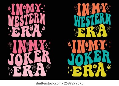 In My Western Era, In My Joker Era groovy retro T-shirt