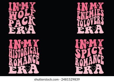 In My Wolf Pack Era, In My Enemies to Lovers Era, In My Historical Romance Era, In My Spicy Romance Era retro T-shirt