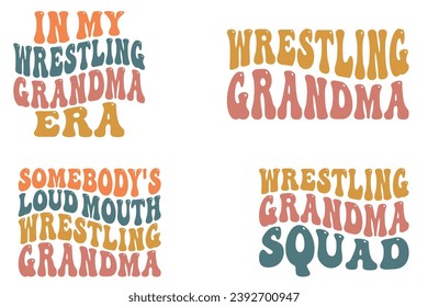  In My Wrestling Grandma Era, Wrestling Grandma, Wrestling Grandma Squad, Somebody's Loud Mouth Wrestling grandma retro wavy T-shirt designs svg
