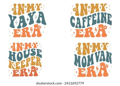 In My Yaya Era, In My Caffeine Era, In My Housekeeper Era, In My Mom Van Era retro T-shirt