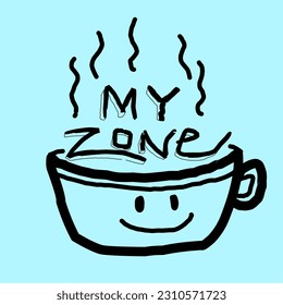 ilustración de diseño del doodle de texto de mi zona y taza de expresión de la sonrisa linda con estilo de línea plana