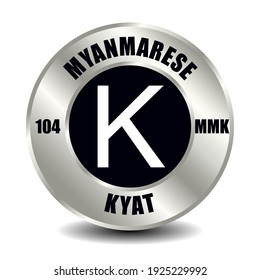 Myanmar, Burma money icon isolated on round silver coin. Vector sign of currency symbol with international ISO code and abbreviation