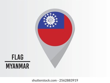 Myanmar Flag on Location Pin. vector illustration