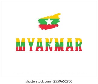 MYANMAR flag Typography on a white background, Editable vector design of MYANMAR typography with brush flag, Independence Day Design, MYANMAR day design, Brush Flag of MYANMAR