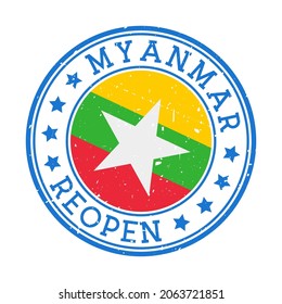 Myanmar Reopening Stamp. Round badge of country with flag of Myanmar. Reopening after lock-down sign. Vector illustration.