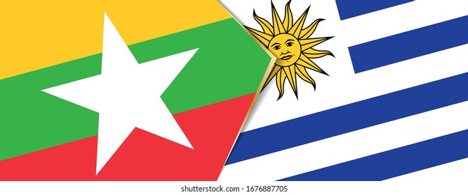 Myanmar and Uruguay flags, two vector flags symbol of relationship or confrontation.