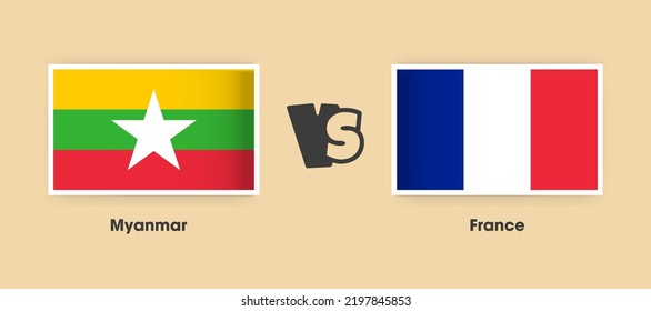 Myanmar vs France flags placed side by side. Creative stylish national flags of Myanmar vs France with background